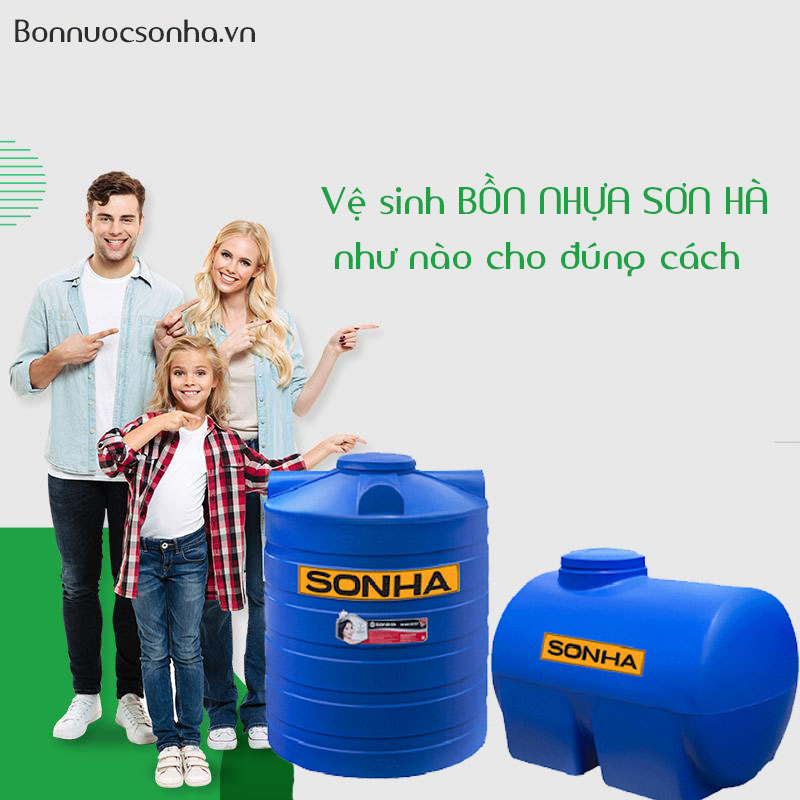 Vệ sinh bồn nhựa sơn hà như nào cho đúng cách